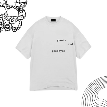 Ghosts And Goodbye.